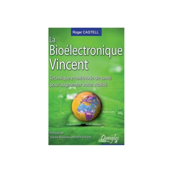 La Bioélectronique Vincent (2 ème édition)